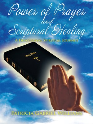 cover image of Power of Prayer and Scriptural Healing
